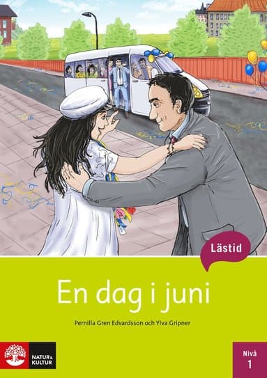 Lästid, En dag i juni, Nivå 1