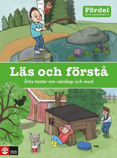 Fördel Läs och förstå åk 4-6 : Åtta texter om vänskap och mod