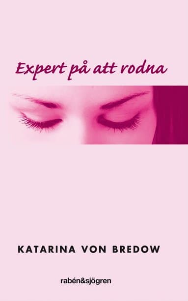Omslag till boken Expert på att rodna av Katarina von Bredow