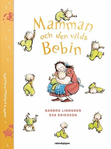 Omslag till boken Mamman och den vilda bebin av Barbro Lindgren