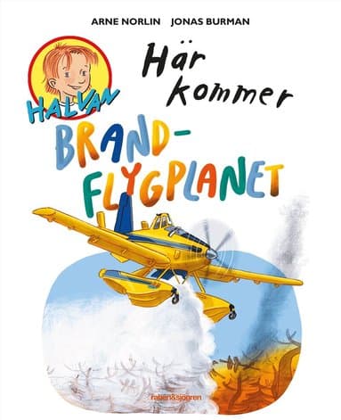 Omslag till boken Här kommer brandflygplanet av Arne Norlin
