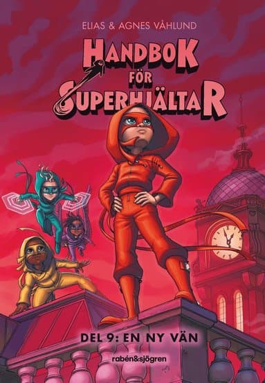 Handbok för superhjältar. En ny vän