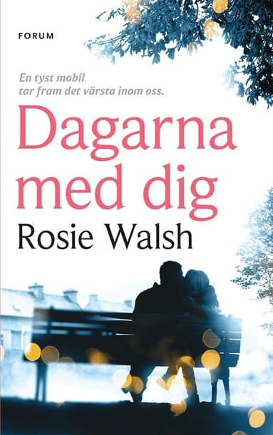 Omslag till boken Dagarna med dig av Rosie Walsh
