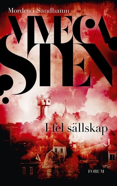 Omslag till boken I fel sällskap av Viveca Sten