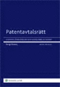Patentavtalsrätt : licenser, överlåtelser och samägande av patent