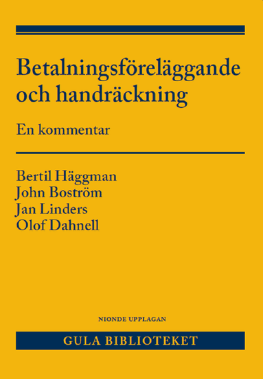 Betalningsföreläggande och handräckning : En kommentar