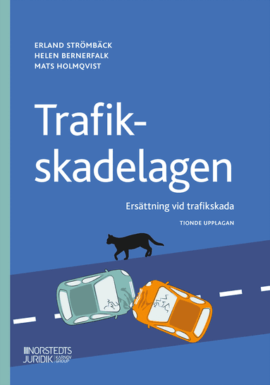 Trafikskadelagen : ersättning vid trafikskada