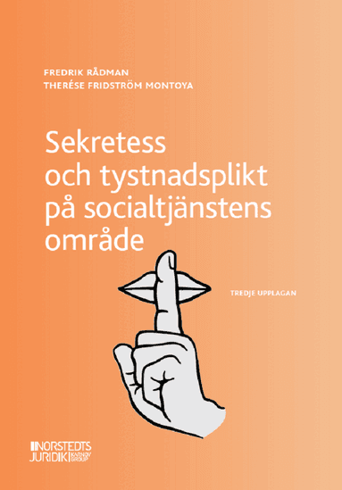 Sekretess och tystnadsplikt på socialtjänstens område