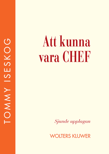 Omslag till boken Att kunna vara chef av Tommy Iseskog