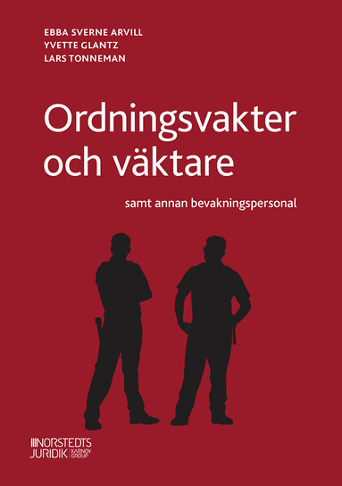 Ordningsvakter och väktare : samt annan bevakningspersonal