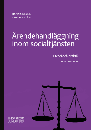 Ärendehandläggning inom socialtjänsten : i teori och praktik.