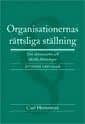 Organisationernas rättsliga ställning : om ekonomiska och ideella föreningar