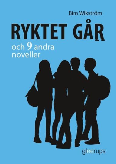 Ryktet går och 9 andra noveller