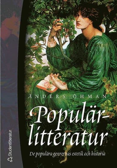 Populärlitteratur - De populära genrernas estetik och historia