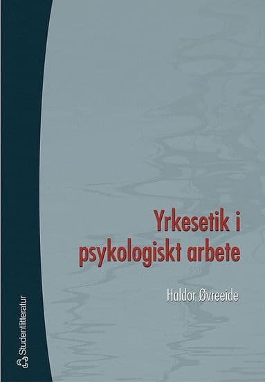 Yrkesetik i psykologiskt arbete