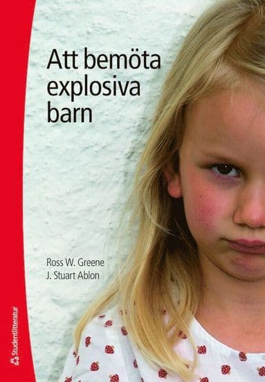 Att bemöta explosiva barn