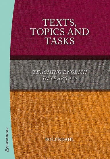 Texts, topics and tasks : teaching english in years 4-6
