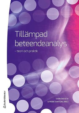 Tillämpad beteendeanalys : teori och praktik
