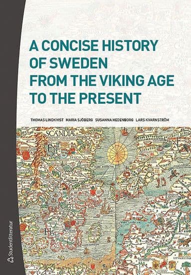 A Concise History of Sweden from the Viking Age to the Present