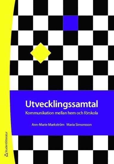 Utvecklingssamtal - Kommunikation mellan hem och förskola