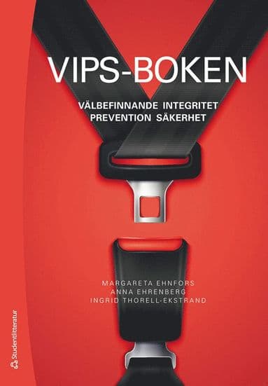 VIPS-boken - Välbefinnande, integritet, prevention, säkerhet