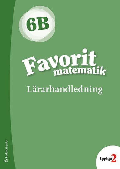 Favorit matematik 6B Lärarpaket - Tryckt bok + Digital lärarlicens 36 mån