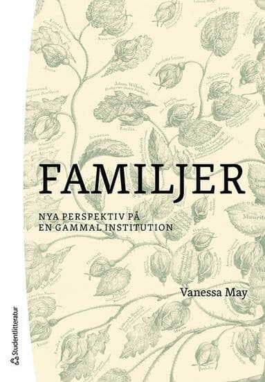 Familjer : nya perspektiv på en gammal institution