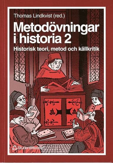 Metodövningar i historia 2 - Historisk teori, metod och källkritik