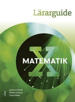 Matematik X Lärarguide - med bedömningsstöd och extramaterial