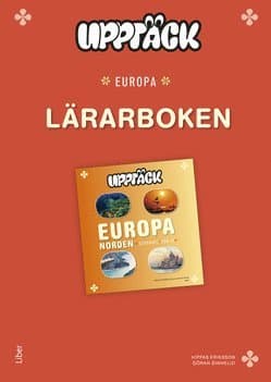 Upptäck Europa Geografi Lärarbok