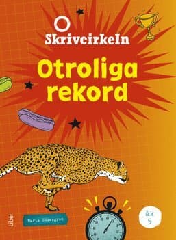Skrivcirkeln Otroliga rekord åk 5