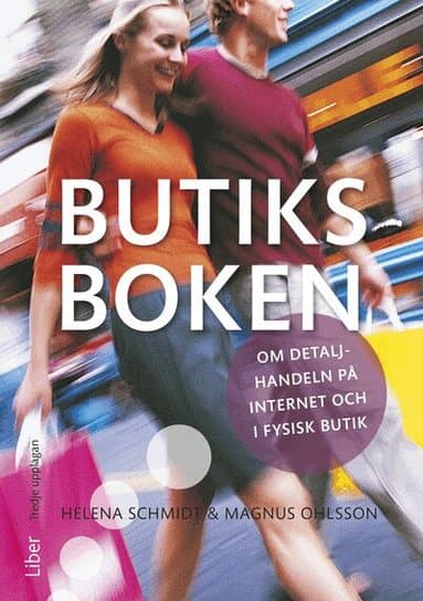 Butiksboken : om detaljhandeln på internet och i fysisk butik