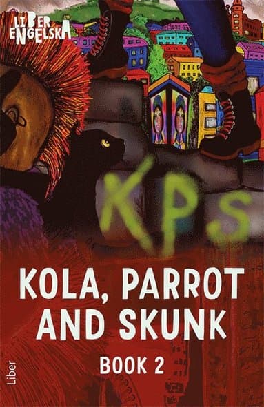 Kola, Parrot and Skunk, Book Two : Animals
