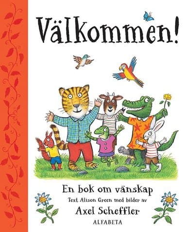 Välkommen! : en bok om vänskap