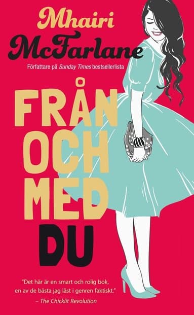 Omslag till boken Från och med du av Mhairi McFarlane