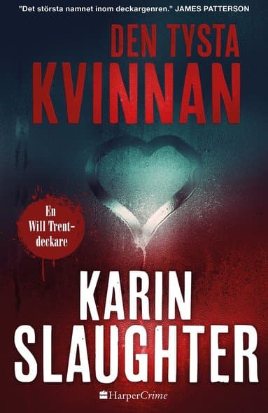 Omslag till boken Den tysta kvinnan av Karin Slaughter