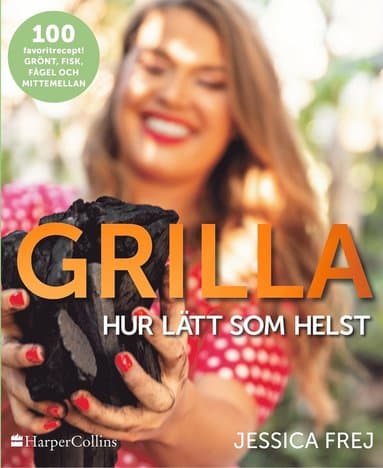 Grilla : hur lätt som helst