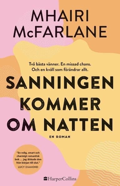 Omslag till boken Sanningen kommer om natten av Mhairi McFarlane