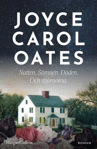 Omslag till boken Natten. Sömnen. Döden. Och stjärnorna av Joyce Carol Oates