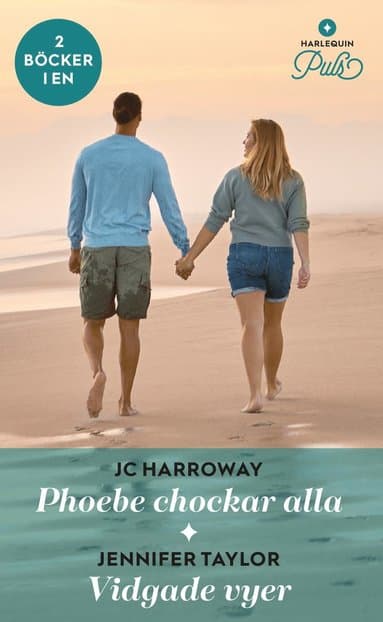 Phoebe chockar alla ; Vidgade vyer