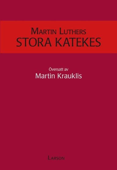 Martin Luthers stora katekes