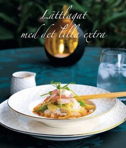 Lättlagat med det lilla extra