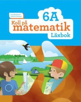 Koll på matematik 6A Läxbok