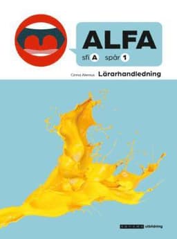 Alfa sfi A spår 1 Lärarguide