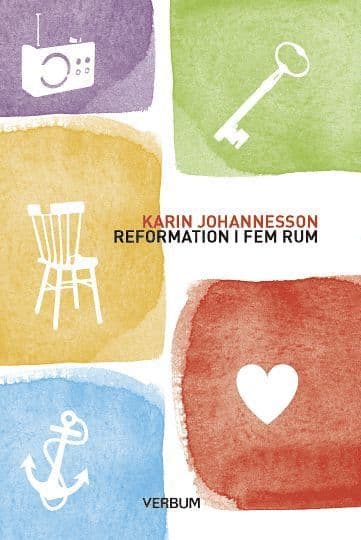 Reformation i fem rum