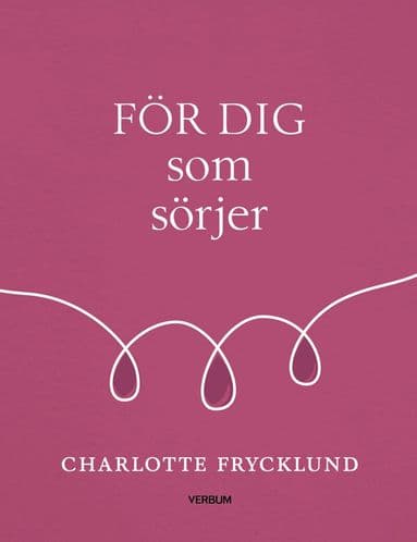 För dig som sörjer