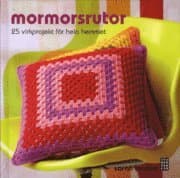 Mormorsrutor : 25 mormorsrutor för hela hemmet