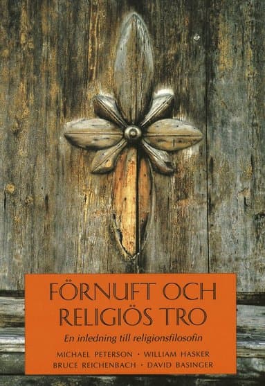 Förnuft och religiös tro : En inledning till religionsfilosofin