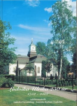Ludvika Ulrika kyrka 250 år