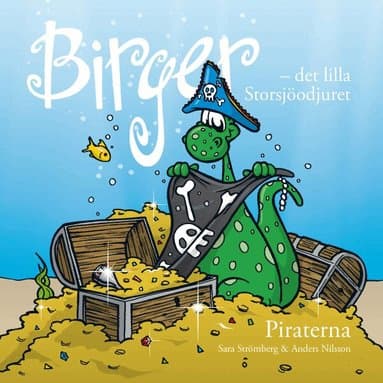 Birger - det lilla Storsjöodjuret : piraterna